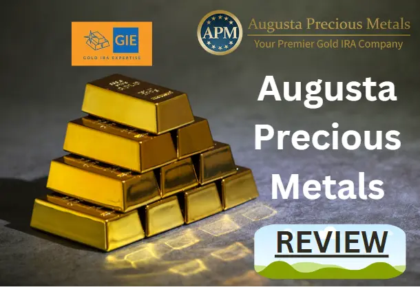 Augusta Precious Metals Review: Gold IRA Expertise